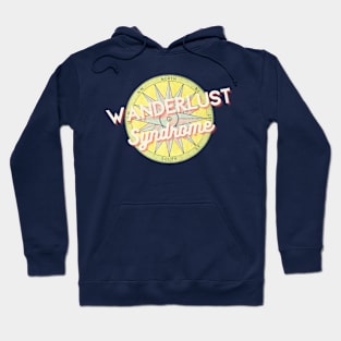 Wanderlust Syndrome. Travel vintage design Hoodie